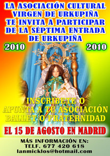 ENTRADA FOLKLORICA DE LA VIRGEN DE URKUPIÑA - MADRID 2010 - PARTICIPAN 30 FRATERNIDADES CON MÁS DE 300 BAILARINES EN ESCENA