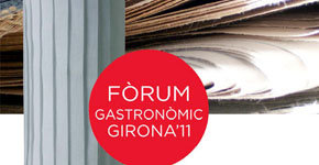 Fòrum Gastronòmic Girona 2011