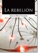 Sara de Dios Valdajos abre la puerta a una nueva era en 'La Rebelión', su novel novela