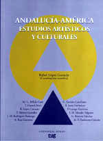 Estudios artísticos y culturales de Andalucía y América, motivo de un libro publicado por la UGR