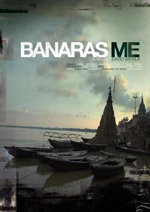 Cine / Film Screening - “Banaras Me”, 2010