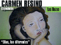 Carmen Resino: “Ellas, Tan Diferentes”