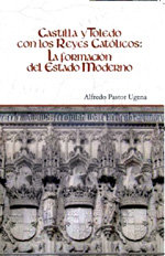 Castilla y Toledo con los Reyes Católicos: La formación del Estado moderno