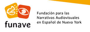 Nace FUNAVE, la primera escuela de narradores audiovisuales en español de los Estados Unidos