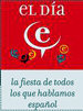 DÍA E, la fiesta de todos los que hablamos español.