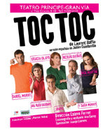 “TOC TOC”, inicia su cuarta temporada consecutiva en la cartelera madrileña y se estrena en Barcelona