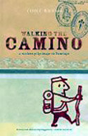 Walking the Camino by Tony Kevin