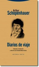 Arthur Schopenhauer, “Diarios de viaje” publicados por la Editorial Trotta