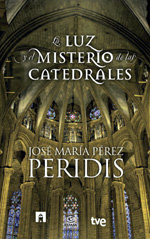 Peridis escribe sobre “La luz y el misterio de las catedrales”
