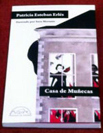 Patricia Esteban Erlés, Soberbios microrrelatos en “Casa de muñecas”, ilustrados por Sara Morante