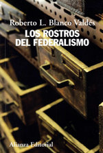 Roberto L. Blanco publica “Los rostros del federalismo”