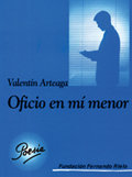 Portada del libro “Oficio en Mí Menor” de Valentín Arteaga 