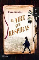 Care Santos y su novela de éxito “El aire que respiras”