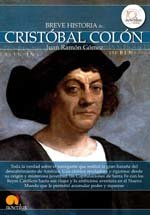 Cristóbal Colón, Una breve historia por Juan Ramón Gómez en Nowtilus.