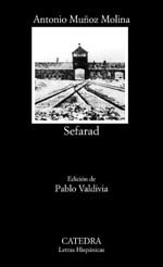 Antonio Muñoz Molina y su novela “Sefarad” en edición de Pedro Valdivia