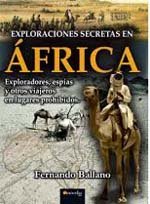 “Exploraciones secretas en África, libro de Fernando Ballano