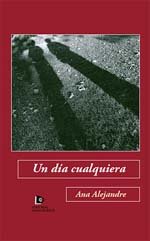 Ana Alejandre, autora de una gran novela sobre el paro laboral 