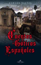 “Cuentos Góticos Españoles”, obra de Carlos Baltés