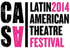 CASA Latin American Theatre Festival