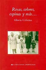 Presentación del libro De Memorias “Rosas, colores, espinas y más..”.