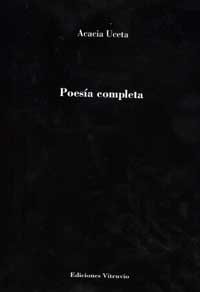 Se Publica La Poesía Completa De Acacia Uceta