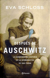 Eva Schloss, la hermanastra de Ana Frank escribe sobre Auschvitz