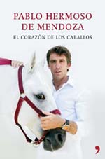 Pablo Hermoso de Mendoza, autor del libro “El corazón de los caballos”