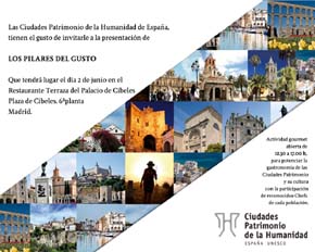 Las Ciudades Españolas Patrimonio de la Humanidad emprenden Los Pilares del Gusto
 