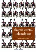 “Sagas cortas islandesas”, traducidas por Luis Lerate de Castro, publicadas por Alianza Editorial