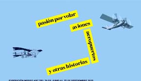 “Pasión por Volar”, exposición sobre la historia de la navegación aérea en el Museo ABC de Madrid