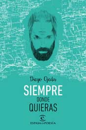 Diego Ojeda, autor del poemario “Siempre donde quiera” publicado por Espasa