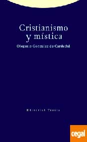 Olegario González de Cardedal, autor del libro “Cristianismo y mística”