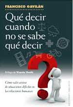 Francisco Gavilán, autor del libro “Qué decir cuando no se sabe que decir”