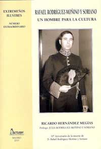 Rafael Rodríguez-Moñino y Soriano, un hombre para la cultura, un libro de Ricardo Hernández Megías
