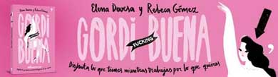 “Gordi fucking buena”, un libro de aprecio y elogio a las mujeres rellenitas