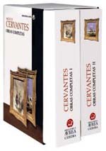 Obras Completas de Miguel de Cervantes en dos volúmenes publicadas por Cátedra con motivo del 400 aniversario de su muerte
 