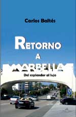 Carlos Baltés, autor del libro “Retorno a Marbella. Del esplendor a lujo”
 