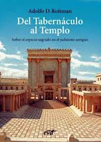 Adolfo D. Roitman, autor del libro “Del Tabernáculo al Templo”. 