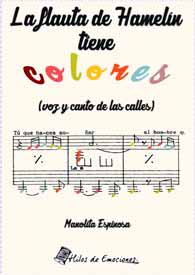 Manolita Espinosa: la Flauta de Hamelin tiene colores