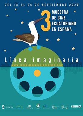 Tercera Muestra de Cine Ecuatoriano/ Linea Imaginaria 18 al 26 de septiembre presencial (cineteca) y por internet