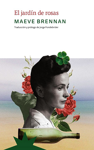 Maeve Brennan, autora de la bella colección de cuentos “El jardín de rosas”