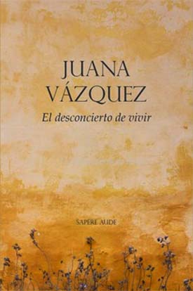 Juana Vázquez. Presentación de su libro de cuentos “El desconcierto de vivir”, por José María Meríno