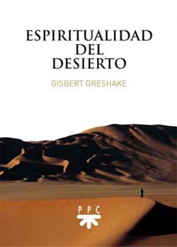 “Espiritualidad del desierto” por Gisbert Greshake, publicado por PPC