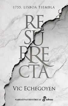 “Resurrecta”, la novela vibrante sobre el terremoto de Lisboa en 1955