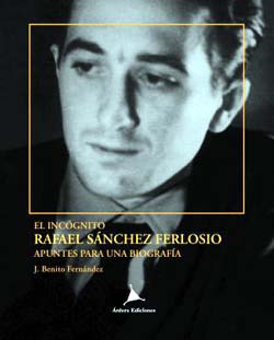 Sánchez Ferlosio en una espléndida biografía de Benito Fernández , publicada por Árdora