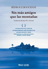 “Sin más amigos que las montañas”, libro de éxito mundial del kurdo Behrouz Boochani