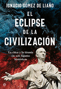 Ignacio Gómez De Liaño, autor del libro “El eclipse de la civilización: la ética y la tiranía en seis figuras históricas”
