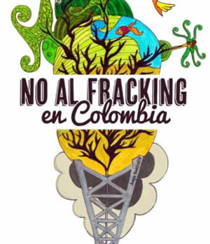 El gran daño del fracking a Colombia