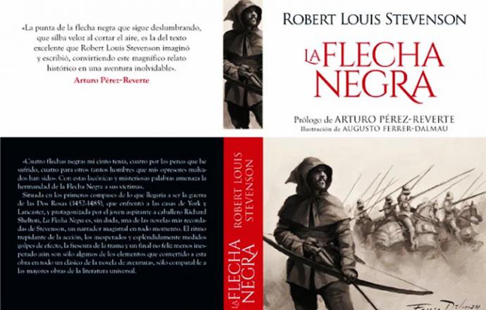 “La flecha negra” de Robert Louis Stevenson. Editas por Zenda y Edhasa