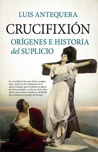 Luis Antequera, autor del libro e investigación “Crucifixión. Orígenes e Historia del suplicio”